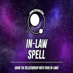 May include: A purple and blue graphic with the text "IN-LAW SPELL" in white. The image includes a circular logo with the words "COSMIC SPELLCASTINGS" and the tagline "GROW THE RELATIONSHIP WITH YOUR IN-LAWS".