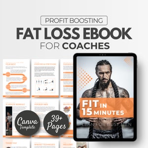 Puede incluir: Una portada de libro electrónico digital con un hombre en la portada. La portada es naranja y blanca con el texto "Fit in 15 Minutes: Guide to Getting Lean for Busy Men". El libro electrónico se titula "Fat Loss Ebook for Coaches" y tiene más de 39 páginas.