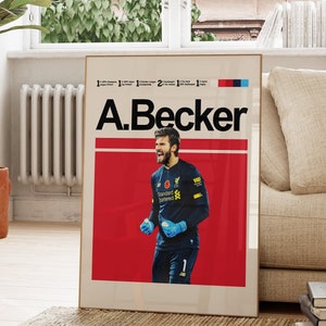 Alisson Becker Poster, Liverpool Football Team, Football Download Poster, Digital Print Art, Goalkeeper Poster, Soccer Gifts