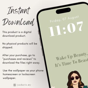Pu&ograve; includere: Uno schermo di telefono verde con un orologio digitale bianco che mostra "11:07" e il testo "Venerd&igrave;, 07 agosto". Lo schermo presenta anche il testo "Wake Up Beauty, It's Time To Beast" e un'illustrazione di cartone animato di una donna con occhiali da sole e orecchini d'oro.