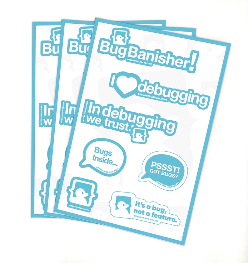 Op de afbeelding: Drie blauwe en witte sticker vellen met een insecten thema. De stickers bevatten een insect met de tekst "Bug Banisher!" en "In debugging we trust."  Andere stickers zijn "Bugs Inside..." en "PSSST! GOT BUGS?"  Een sticker zegt "It's a bug, not a feature."