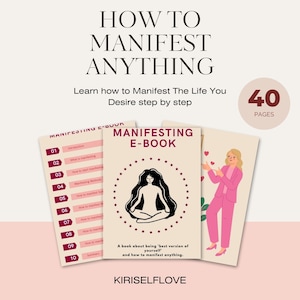 Manifesting E-Book, How to manifest anything, Manifest your desire life, Printable E-Book, Manifesting Methods with Examples, Learn Manifest