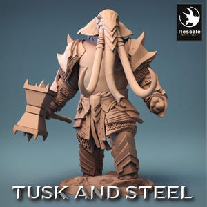 May include: A detailed figurine of an elephant-headed warrior in armor, wielding a large hammer. The figure is in a dynamic pose, with the text "Tusk and Steel" at the bottom. The figurine is a light tan color, with intricate details on the armor and the elephant head.