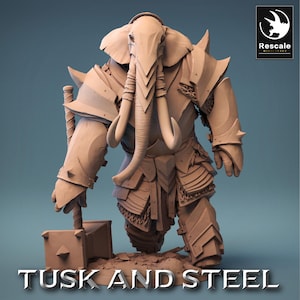 May include: A detailed, tan-colored miniature figure of an elephant warrior in full armor, holding a large hammer. The figure has tusks and is posed in a dynamic stance. The text "Tusk and Steel" is at the bottom.