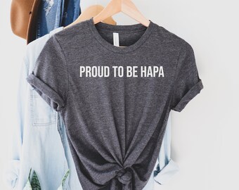 Proud to be hapa kamaaina Shirt, Hawaii Shirt, Pidgin Shirt, Hawaii Gift, Hawaii Pidgin Shirt, Hawaiian Warriors Shirt, 808 Shirt