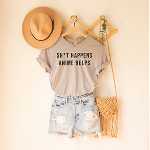 ShT Happens Anime Shirt, Anime Shirt, Anime Liebhaber, Anime Geschenk, Shirt für Anime Liebhaber, Lustiges Anime Shirt