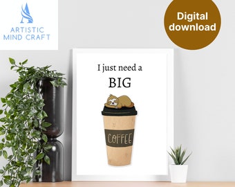 Arte da parete stampabile Decorazione da parete per cucina stampabile Arte da parete bradipo Poster moderno con caffè Arte da parete moderna stampabile Arte amante del caffè stampabile