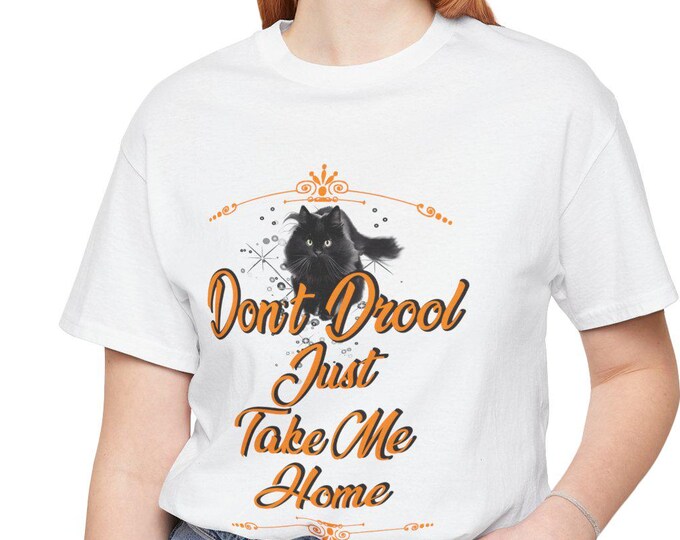 Cat Lovers Unisex Tee, Don't Drool - M23 T-shirt Brand, Custom Printing, Gift Shirt, Dog Lover, Funny Graphic Tee