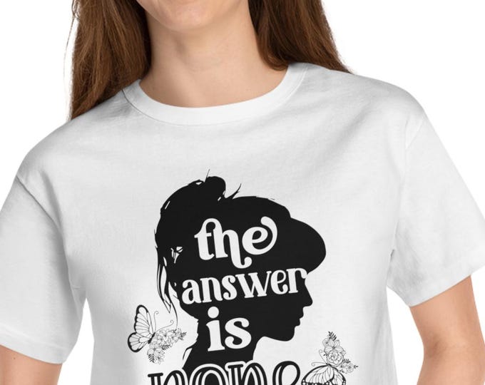 The Answer is Nope Sassy Cropped Top T-Shirt for Bold Vibes Girl power fashion