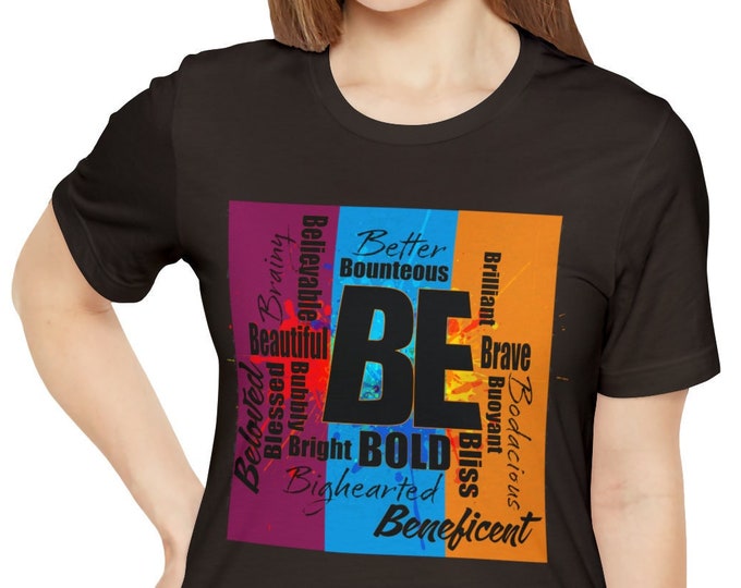 Homemade Custom tees | Trendy 'Positive Be' T-shirt for Men and Women Be yourself t-shirt