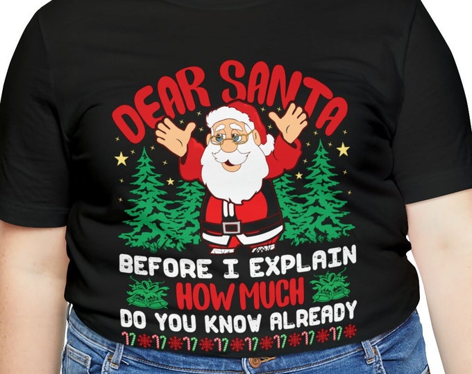 Dear Santa T-shirt | Funny Apparel | Cute Lose tops | Oversize Graphic women | Loose fit t Graphic Christmas T-shirt