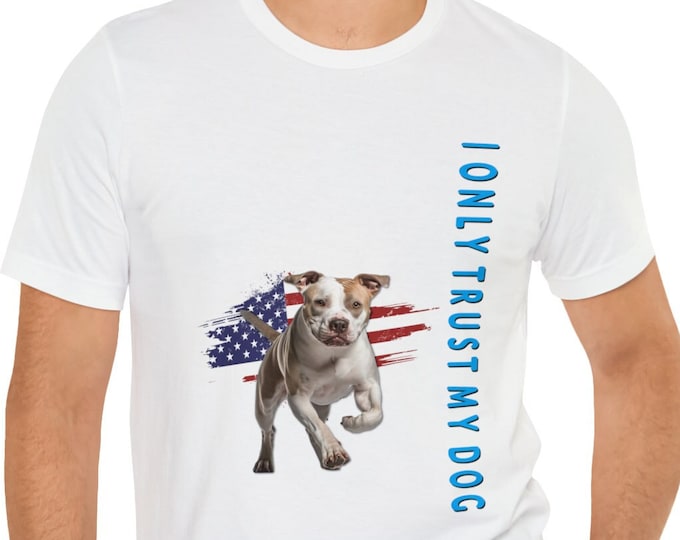T-shirt novelty | Dog Portrait Dog lover's unisex gift | Vintage T-shirt | I only trust my Dog