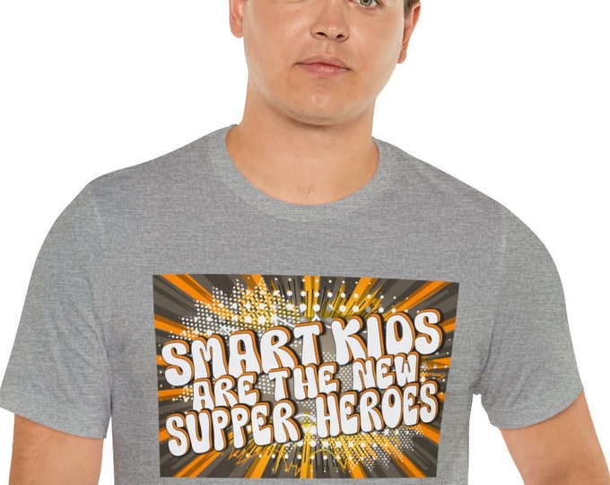 Smart Kids T-shirt Have Supper power | Empowering Girls shirts Custom printing | Unisex Vintage tees