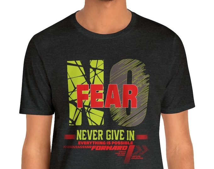 Fearless No Fears Tee - Confidence-Boosting Graphic T-Shirt