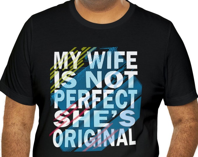 My Wife T-shirt | She's Originality | Cute Funny graphics summer beach Unisex Oversize T-shirts
