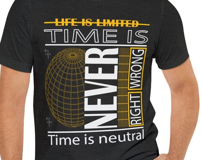 Life is Limited T-shirt Inspirational tee Motivational women Trendy Colorful Loose fit dress shirt