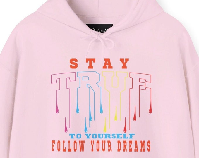 Inspiring Graphic Hoodie - Stay True to Yourself and Shine Bright Hooded Sweatshirt