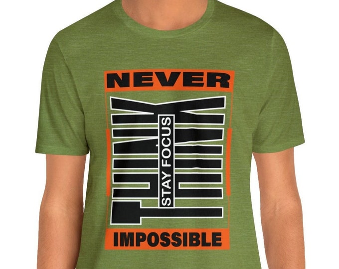 Never Think Impossible Sports t-shirts | Prints ideas for Friends Tight-Fitting Casual Colorful Exercise shirts