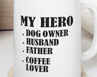 My Hero Mugs makes a great gift birthday Christmas or Mother's Day gift mom Ceramic Mug 15oz