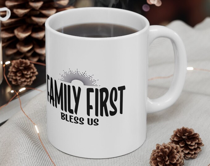 Family first mugs | Bless this House teacups | Love Above Friends | Family Responsibilities Ceramic Mug 11oz