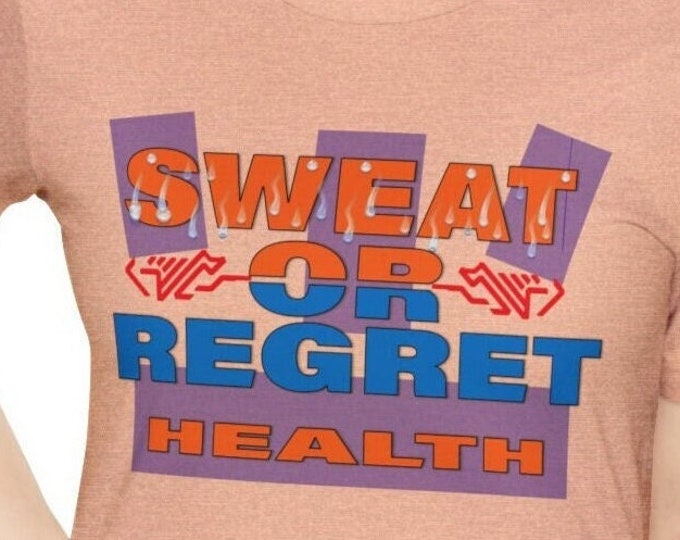 Sweat or Regret Healthy Etsy T- Shirt | Exercise and fitness | M23 Tshirt designs cute graphics summer tees