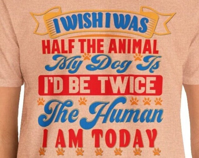 Animal Etsy T-Shirt | Better Human | Paw Love T-shirt Sympathetic Empathy | M23 Fashion Designs Graphics