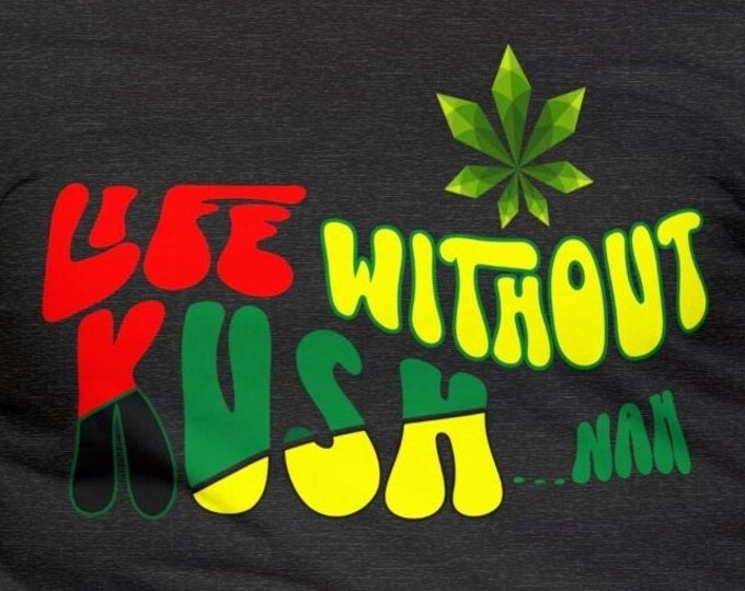 Get High on Style wearing a Kush T-shirt | Trendy Kush T-Shirt for Stoners and Weed Lovers