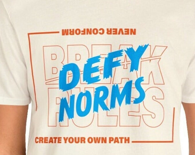 Defy Norms T-shirt | College T-shirt Positive Vibes Shirt | Trendy Eye-Catching colors | Loose fit tees