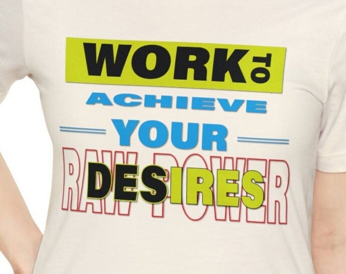 Work to Achieve Your Desires Exercise T shirt Gym Boxing Prints for friends tight-fitting Casual Wear T-shirt