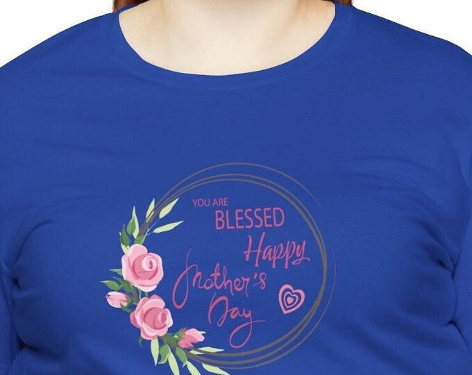 Blessed Mama Blouse | Unique T-shirt Gift | Valentine Day Present T-shirt | Best Mom Ever Blouse