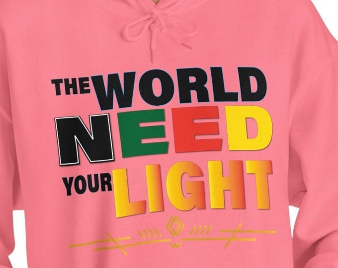 Neon light Shirt The World Need Your Light Outdoor lighting Hoody | Keep Shinning Beautiful | Star Sweatshirt
