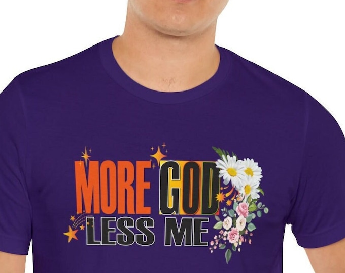 Inspiring More About God T-Shirt - Religious Christian Tee Inspirational Clothing