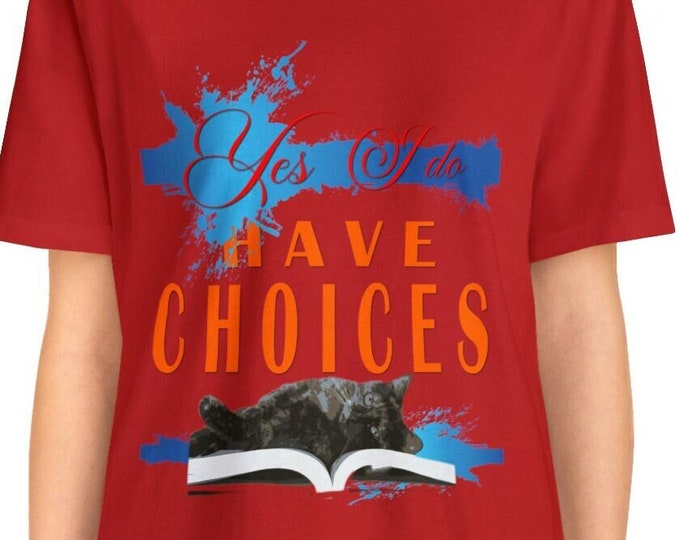 Choices T-shirt for Best Friend Gift | Cool Choices Pet Shirt Pattern | Inspirational Words T-shirt design