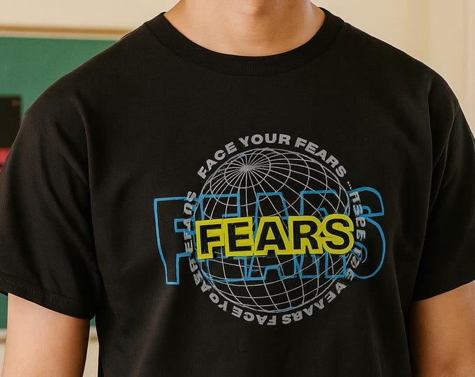 Face Your Fears Motivational Bold Statement T-Shirt Graphics Tees Faith Base T-Shirt