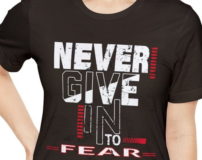 Never Give In | Inspirational t shirts | Motivational Positive Vibes shirt | Trendy Loose Anti Trump Tee