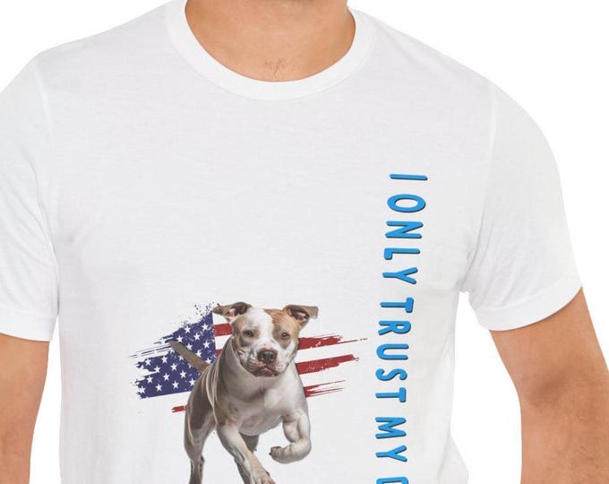 Funny Pets Dog Lover's Unisex Tee | Custom T-Shirt Printing Gift | Vintage Family Tees, Trust My Dog Shirt
