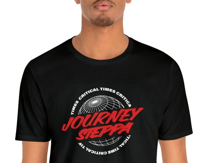 Critical Time Shirt Journey Steppa | M23 T-shirt Designs Why So Serious Graphics Apparel Unisex Serious T-shirt
