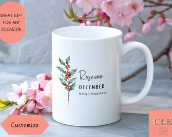 Personalized December Birth Flower Mug: Holly Floral Ceramic Cup