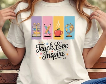Teach Love Inspire Teacher Shirt: Back To School Graphic Tee