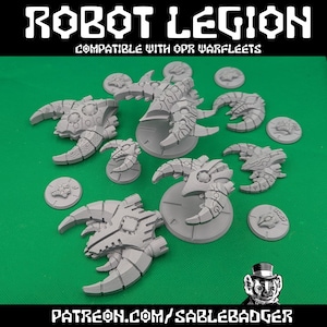Könnte beinhalten: Eine Sammlung grauer Miniatur-Roboterkriegsflottenmodelle, darunter verschiedene Roboterfiguren und kreisförmige Sockel. Der Text "ROBOT LEGION" und "COMPATIBLE WITH OPR WARFLEETS" sind oben zu sehen. Unten im Bild steht "PATREON.COM/SABLEBADGER".