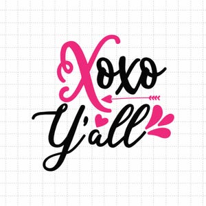 XOXO Y'all Valentines SVG, Valentine vg, Valentine Day Shirt Design, Love Shirt