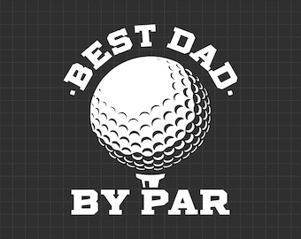 Bester Papa von Par SVG, Papa Golf-Shirts Png, cooles Papa Shirt, Papa Geschenkideen, bester Papa aller Zeiten, Vatertagsgeschenk, lustiges Shirt für Väter, Golf spielender Papa