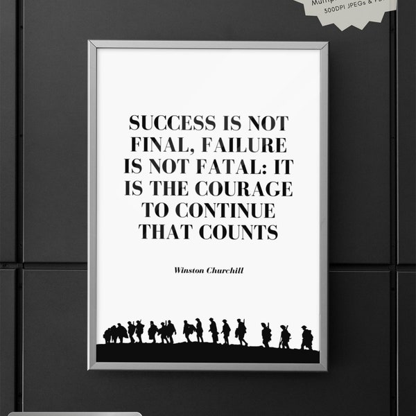 Success Is Not Final - Winston Churchill Quote Wall Art - Digital Download for High-Quality, Motivational Décor