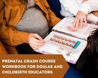 Prenatal Education/Childbirth Course Workbook Kit for Doula's and Childbirth Educators