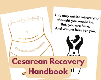 Cesarean Birth Recovery Handbook - A Guide for Optimal C Section Recovery, C section Journal, Birth Journal