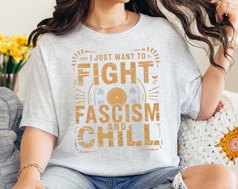 Camiseta "Lucha contra el fascismo y relájate": camiseta liberal unisex