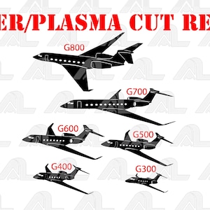 Puede incluir: Siluetas negras de varios jets privados, etiquetados como G800, G700, G600, G500, G400 y G300, sobre un fondo blanco. El texto rojo "LASER/PLASMA CUT READY" está en la parte superior. Ideal para proyectos de corte por láser o plasma.