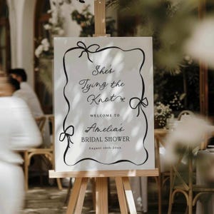 Tying the Knot Welcome Sign Template Black Bow Bridal Shower Sign Board Editable Hand Written She&#39;s Tying the Knot Shower Sign Digital, 0003
