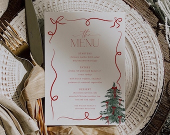 May include: A white menu card with red ribbon border graphics and a green Christmas tree illustration. The text reads: the MENU, STARTERS, farmers market bibb salad, wild mushroom bisque, ENTREE, prime rib, roast turkey, DESSERT, chocolate espresso cake.
