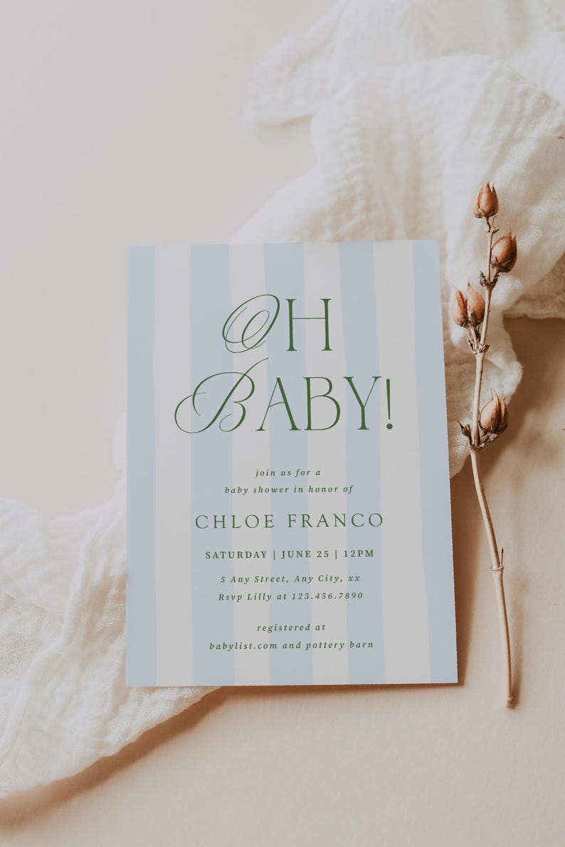 May include: Baby shower invitation with blue and white striped background. The text "OH BABY!" is in green script. Details include the honoree's name, date, time, and RSVP information.